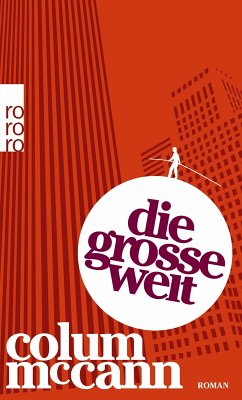 Die große Welt (eBook, ePUB) - McCann, Colum