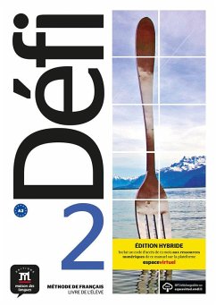 Defi 2 - Edition hybride - Livre de l'eleve + audio MP3. A2