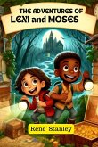 The Adventures of Lexi and Moses (eBook, ePUB)