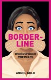 Borderline - Widerspruch zwecklos (eBook, ePUB)