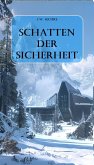 Schatten der Sicherheit (eBook, ePUB)