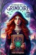 The Teenage Witch's Grimoire: A Guide... - Bild 1