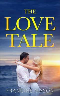 The Love Tale (eBook, ePUB) - Mason, Francine