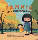 Fannie ist verschwunden!