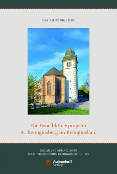 Die Benediktinerpropstei St. Remigiusberg im Remigiusland - Königstein, Ulrich