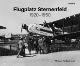 Flugplatz Sternenfeld 1920-1950