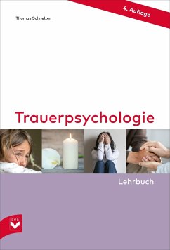 Trauerpsychologie - Lehrbuch - Schnelzer, Thomas