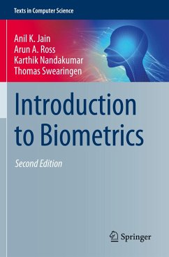 Introduction to Biometrics - Jain, Anil K.;Ross, Arun A.;Nandakumar, Karthik Introduction to Biometrics - Jain, Anil K.;Ross, Arun A.;Nandakumar, Karthik