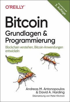 Bitcoin - Grundlagen und Programmierung - Antonopoulos, Andreas M.;Harding, David A.