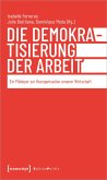 Die Demokratisierung der Arbeit