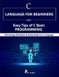 C Language for Beginners with Easy Tips... - Bild 1