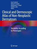 Clinical and Dermoscopic Atlas of Non-Neoplastic Dermatoses