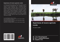 Esperienza di lavoro agricolo rurale - Shivalingaiah, Dr. Y.N.;Lakshminarayan, Dr. M.T.;Y.M., Dr. Gopala