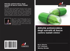 Attività antimicrobica degli estratti di bucce contro isolati clinici - Okorie, Nora;Oranusi, S.U.;Braide, Wesley