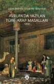 Avrupada Yazilan Türk - Arap Masallari 1890