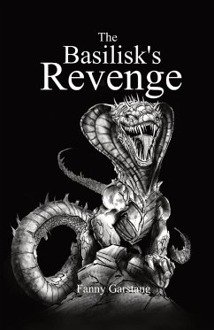 The Basilisk's Revenge - Garstang, Fanny