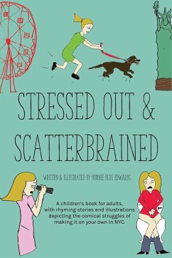 Stressed Out & Scatterbrained - Edwards, Bonnie Blue