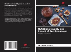 Nutritional quality and impact of Bachimougouni - Diakite, Dr. Oumou