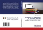 Language Test as approach to Language Teaching