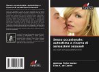 Sesso occasionale: autostima e ricerca di sensazioni sessuali