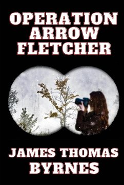 Operation Arrow Fletcher - Burnes, James