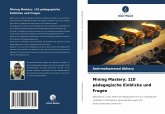 Mining Mastery: 110 pädagogische Einblicke und Fragen