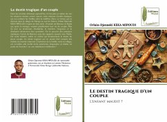 Le destin tragique d'un couple - Keka Mipoudi, Orlain-Djennski