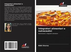 Integratori alimentari e nutraceutici - Sharma, Nidhi