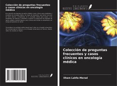 Colección de preguntas frecuentes y casos clínicos en oncología médica - Lahfa-Merad, Ilham