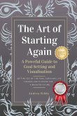 The Art of Starting Again