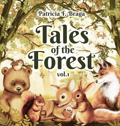 Tales of The Forest - Vol. 1 - Braga, Patricia F