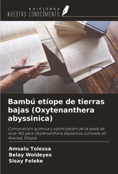 Bambú etíope de tierras bajas (Oxytenanthera abyssinica) - Tolessa, Amsalu; Woldeyes, Belay; Feleke, Sisay