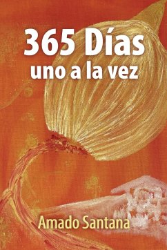 365 Días, uno a la vez - Santana, Amado