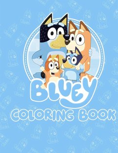 Bluey The Ultimate coloring book for kids - Clayton, Abigail