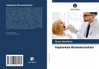 Implantat-Biomaterialien