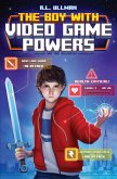 The Boy with Video Game Powers