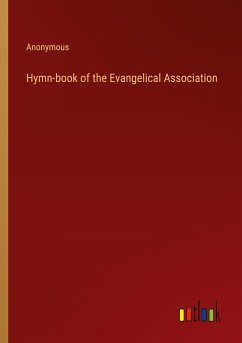 Hymn-book of the Evangelical Association - Anonymous