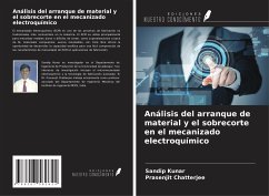 Análisis del arranque de material y el sobrecorte en el mecanizado electroquímico - Kunar, Sandip; Chatterjee, Prasenjit