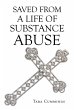 Saved From A Life of Substance Abuse - Bild 1