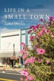 Life In A Small Town (eBook, ePUB)