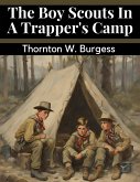 The Boy Scouts In A Trapper's Camp