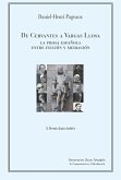 De Cervantes a Vargas Llosa. . La prosa española entre ficción y mediación De Cervantes a Vargas Llosa. . La prosa española entre ficción y mediación