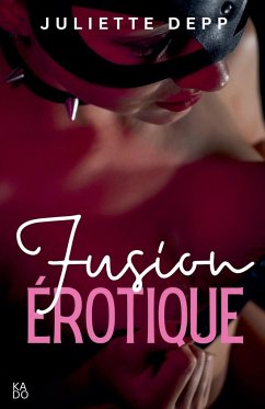 Fusion érotique - Depp, Juliette