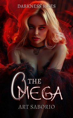 The Omega - Darkness Rises (Dark Realms Series - Romance Fantasy Books, #3) (eBook, ePUB) - Saborio, Art