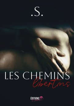 Les chemins libertins (eBook, ePUB) - .S.