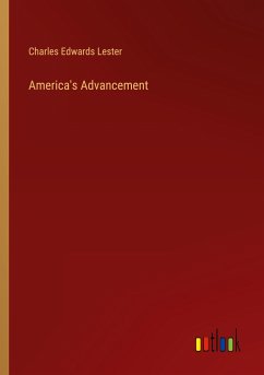 America's Advancement - Lester, Charles Edwards