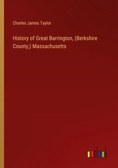 History of Great Barrington, (Berkshire County,) Massachusetts