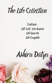 The Life Collection (Life Trilogy, #0) (eBook, ePUB) The Life Collection (Life Trilogy, #0) (eBook, ePUB)