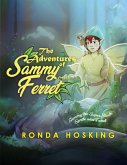 The Adventures of Sammy and Ferret (eBook, ePUB)