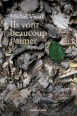 Ils vont beaucoup t'aimer (eBook, ePUB) Ils vont beaucoup t'aimer (eBook, ePUB)